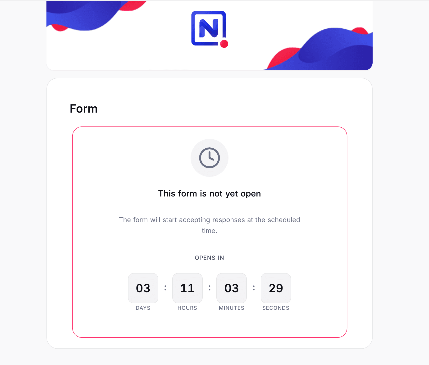 Form Not Yet Open